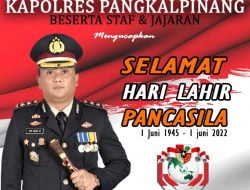 Kapolres Pangkalpinang  “Bangkit Bersama Membangun Peradaban Dunia”, Selamat Hari Lahir Pancasila 1 Juni 2022