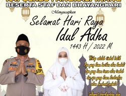 Ucapan dan Harapan Kapolres Pangkalpinang Jelang Hari Raya Idul Adha 1443 H/2022 M