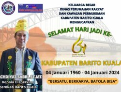 Achdiyat Sabri, ST., MT, Kadis Perkim : Selamat Hari Jadi Ke-64 Kabupaten Barito Kuala (04 Januari 1960 – 04 Januari 2024)