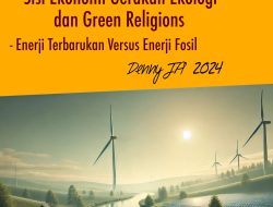 SISI EKONOMI DARI GERAKAN EKOLOGI DAN GREEN RELIGIONS