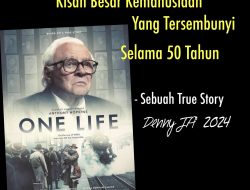 Inspirasi dari Film One Life (2023) : KISAH BESAR KEMANUSIAAN YANG TERSEMBUNYI SELAMA 50 TAHUN