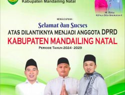 M. Rifai, Kepala Desa Sinunukan II Mengucapkan Selamat Atas Dilantiknya Anggota DPRD Kabupaten Mandailing Natal Periode Tahun 2024 – 2029