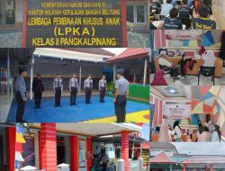 Lembaga Pemasyarakatan (LPKA) Kelas II Pangkalpinang Menjelang Pemilihan Kepala Daerah.