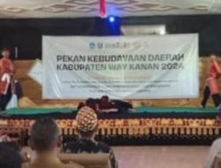 Acara Festival Kebudayaan Daerah Kabupaten Way Kanan Tahun 2024 Dibuka Raden Adipati Surya.