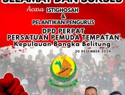Ketua DPD Baretta Kepulauan Bangka Belitung Ucapkan Selamat atas Pelantikan Pengurus DPD PERPAT Bangka Belitung