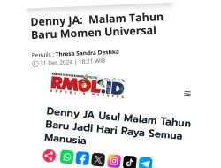 Rangkuman Berita : DENNY JA USULKAN MALAM TAHUN BARU DIDEKLARASI MENJADI HARI RAYA BAGI SEMUA MANUSIA DI SELURUH DUNIA