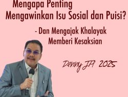 MENGAPA PENTING MENGAWINKAN ISU SOSIAL DAN PUISI?