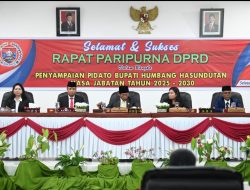 Ketua DPRD Kabupaten Humbahas : “Mewujudkan Pembangunan Pemerintah dan DPRD Saling Bersinergi”