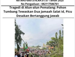 Tragedi di Alun-alun Pemalang : “Pohon Tumbang Tewaskan Dua Jama’ah Shalat Ied, Picu Desakan, Siapa Bertanggung Jawab ?!”
