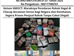Ketum GMOCT: “Maraknya Peredaran Rokok Ilegal di Cilacap Ancaman Serius bagi Negara dan Kesehatan, segera Proses Penjual Rokok Tanpa Cukai (Ilegal) ?!”