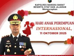 Kapolres Bangka Barat: Lindungi dan Berdayakan Anak Perempuan, Wujudkan Kesetaraan Gender