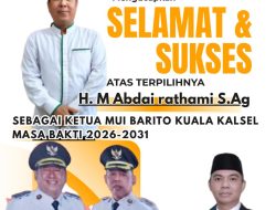 Pemerintah Kabupaten Barito Kuala Provinsi Kalimantan Selatan Mengucapkan Selamat & Sukses atas Terpilihnya HM. Abdai Rathami, S.Ag Sebagai Ketua MUI Kabupaten Barito Kuala Masa Bakti 2026 – 2031