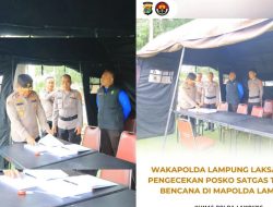 Wakapolda Lampung Melaksanakan Pengecekan Terhadap Posko Satgas Tanggab Bencana Di Mapolda Lampung