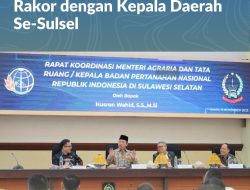 Percepat Penyelesaian Persoalan Tanah dan Ruang, Menteri Nusron Adakan Rakor dengan Kepala Daerah Se-Sulsel