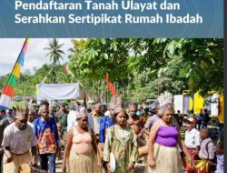 Kunjungan Perdana ke Papua, Menteri Nusron akan Sosialisasikan Pendaftaran Tanah Ulayat dan Serahkan Sertipikat Rumah Ibadah