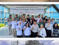Kunjungi Lotte Chemical, Novita Hardini: Investasi Besar Harus Turunkan Pengangguran dan Perkuat Ekonomi Daerah