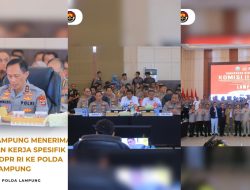 Kapolda Lampung Menerima Kunjungan Kerja Spesifik Komisi III DPR RI Ke Polda Lampung.