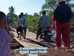 Untuk Ringankan Beban Orang Tua Pasca Banjir, Anak Sekolah dan Kuliah, Minta Pemda Bangun Jalan dan Jembatan Alternatif Yang Ada Saat Ini