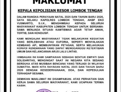 Kapolres Loteng Keluarkan Maklumat Kepada Seluruh Masyarakat Lombok Tengah Jelang Nataru