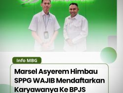 Marsel Asyerem Himbau SPPG Wajib Daftarkan Karyawan di BPJS Ketenagakerjaan